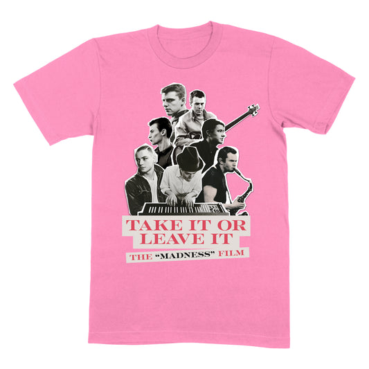 Take It Or Leave It Ltd Edition Pink T-Shirt