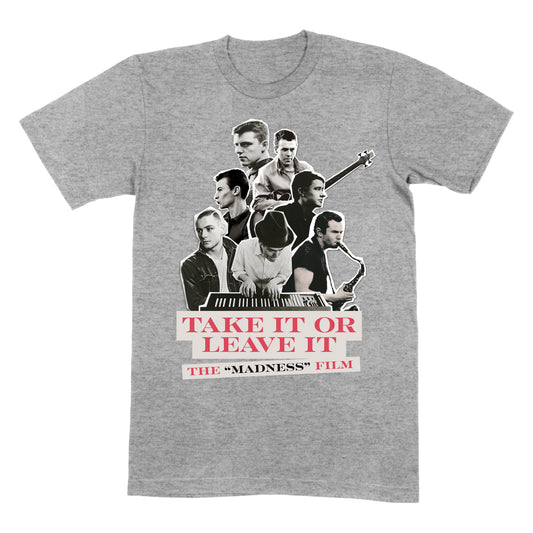Take It Or Leave It Ltd Edition Grey T-Shirt