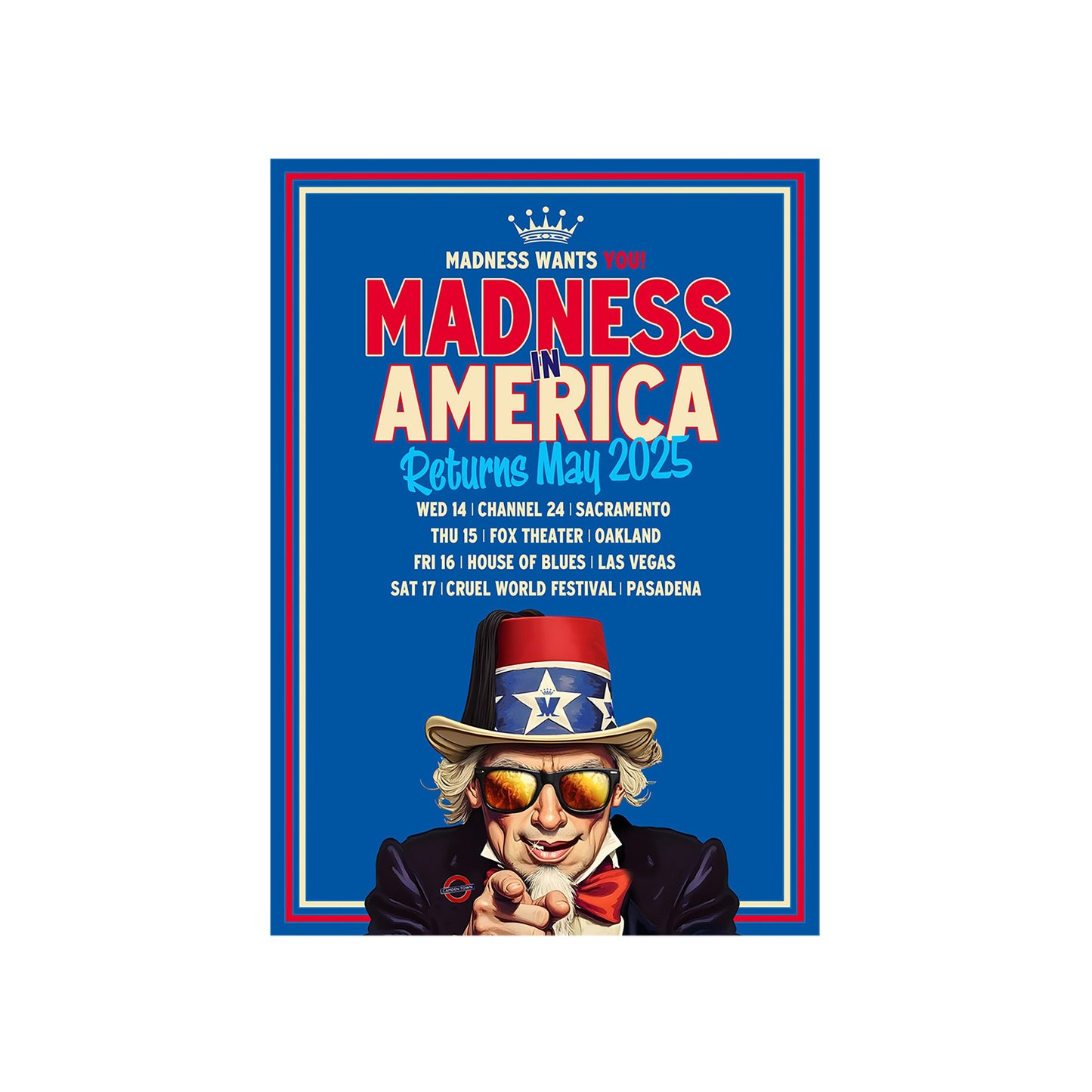 Madness Wants You Us Tour Poster